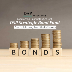 Image promoting DSP Strategic Bond Fund with stacked coins and 'BONDS' lettering.