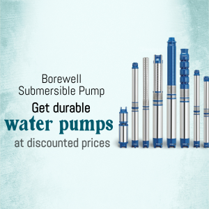 Image of various Borewell Submersible Pumps with promotional text.