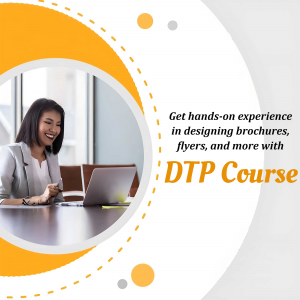 Woman working on a laptop with text promoting a DTP course.