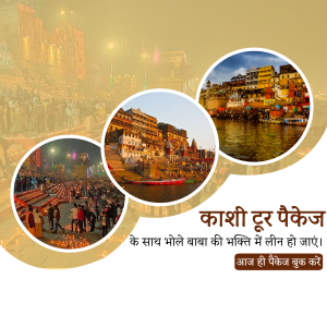Collage of images showcasing Varanasi ghats and temples with text promoting a Kashi tour package.