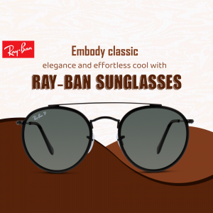 Ray-Ban sunglasses with a brown background and text 'Embody classic elegance and effortless cool'