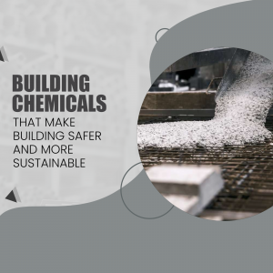 Image depicting building chemicals and sustainable construction