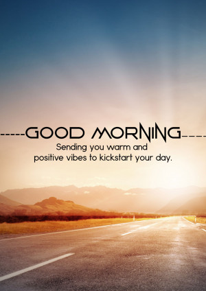 Sunrise over a road with text 'Good Morning'