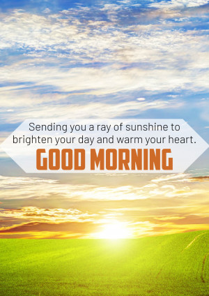 Sunrise over a green field with a 'Good Morning' message