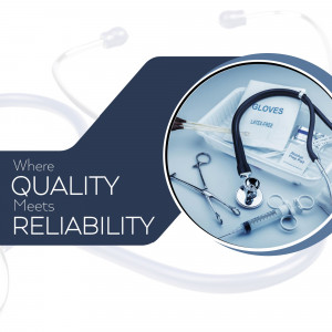 Medical tools and stethoscope with text 'Where Quality Meets Reliability'