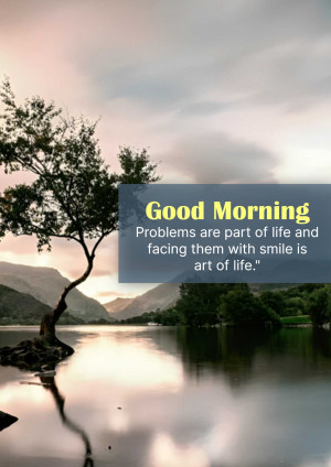 Scenic landscape with a tree and lake, featuring a 'Good Morning' message.