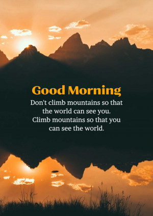 Mountain landscape with a sunrise reflection and motivational quote