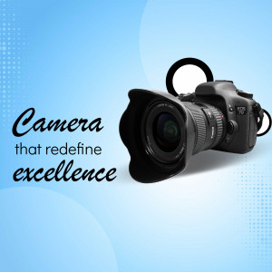 DSLR camera with the text 'Camera that redefine excellence'