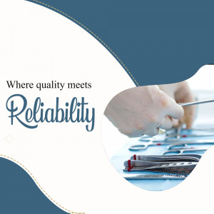 A doctor's hand holding surgical instruments with the text 'Where quality meets Reliability'
