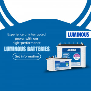 Luminous Batteries advertisement showcasing high-performance power solutions.