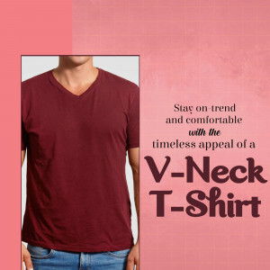 A person wearing a maroon v-neck t-shirt with text promoting the timeless appeal of v-necks.