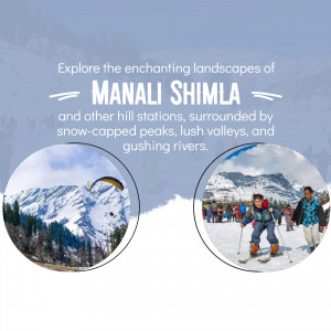 Scenic view of Manali and Shimla hill stations with snow-capped mountains and adventure activities.