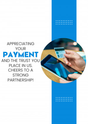 Image of a hand holding a credit card over a smartphone with text 'Appreciating your payment and the trust you place in us. Cheers to a strong partnership!'