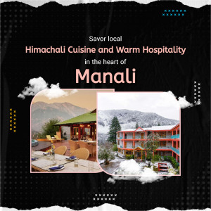 Promotional image for Manali, showcasing local cuisine and hospitality with scenic views.