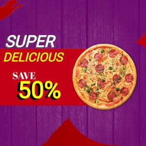 Super Delicious Pizza - 50% Off! Poster For Twitter