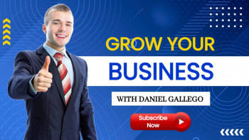 Man in a suit giving a thumbs up with text promoting business growth and Daniel Gallego.