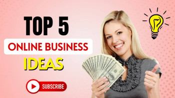 Woman holding money with text overlay 'Top 5 Online Business Ideas'