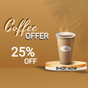 Coffee Offer - 25% Off Poster For Facebook