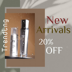 Skincare products with 'New Arrivals' and '20% Off' promotion