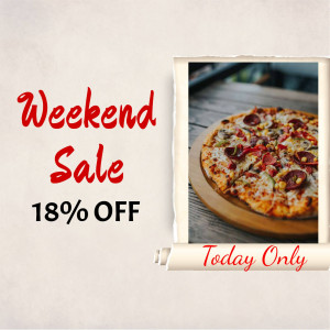 Pizza promotion with 18% off for the weekend