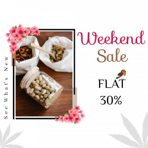 Image of nuts in bags and a jar with a weekend sale promotion.