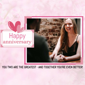 A couple celebrating their anniversary with a heartfelt message.