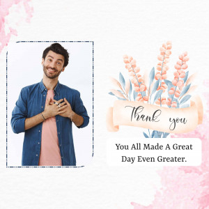 A thank you card featuring a man with hands on his chest and watercolor floral elements.