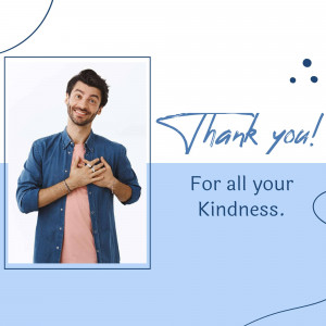 Man expressing gratitude with a thank you message.