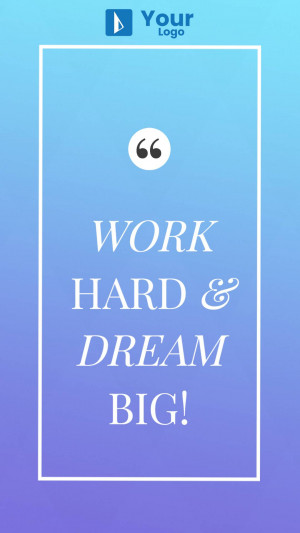 Motivational quote graphic with the text 'Work Hard & Dream Big!'