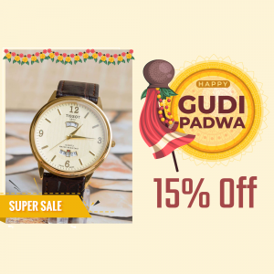 Tissot watch with Gudi Padwa festive decorations and a sale offer.