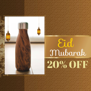 Eid Mubarak promotion featuring a wooden water bottle with a 20% discount offer.