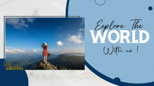 Woman standing on a mountain peak overlooking a vast landscape with text 'Explore The World With us!'