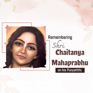 Portrait of Shri Chaitanya Mahaprabhu with text 'Remembering Shri Chaitanya Mahaprabhu on his Punyatithi'