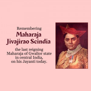 Portrait of Maharaja Jivajirao Scindia with text commemorating his Jayanti