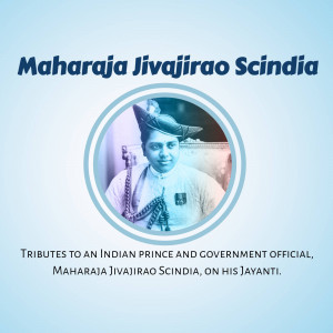 Portrait of Maharaja Jivajirao Scindia with text commemorating his Jayanti
