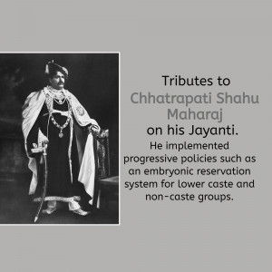 Black and white portrait of Chhatrapati Shahu Maharaj with text commemorating his Jayanti.
