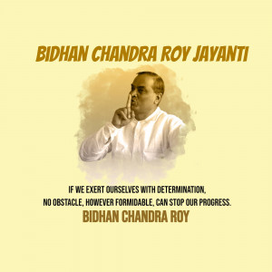 Portrait of Bidhan Chandra Roy with a quote