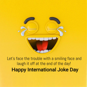 A laughing yellow emoji with text celebrating International Joke Day.