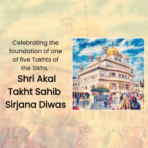 Image of Shri Akal Takht Sahib with text celebrating its foundation