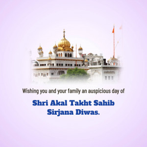 Golden Temple and text wishing a happy Shri Akal Takht Sahib Sirjana Diwas