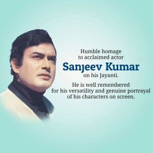 Portrait of Sanjeev Kumar with text commemorating his birth anniversary