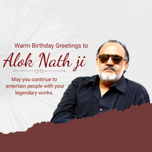 Birthday greeting for Alok Nath, a veteran Indian actor.