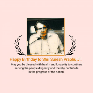 Birthday greeting for Shri Suresh Prabhu with his portrait and floral decorations.