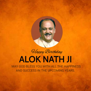 Birthday greeting for Alok Nath Ji with a portrait and orange background
