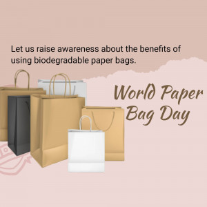 Image promoting the benefits of biodegradable paper bags for World Paper Bag Day.