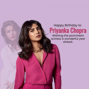 Birthday greeting for Priyanka Chopra, a prominent actress.