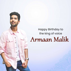 Portrait of Armaan Malik with birthday greetings