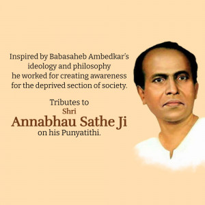 Portrait of Annabhau Sathe with text honoring his work and ideology.