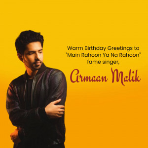 Portrait of Armaan Malik with birthday greetings