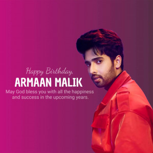 Portrait of Armaan Malik with birthday greetings